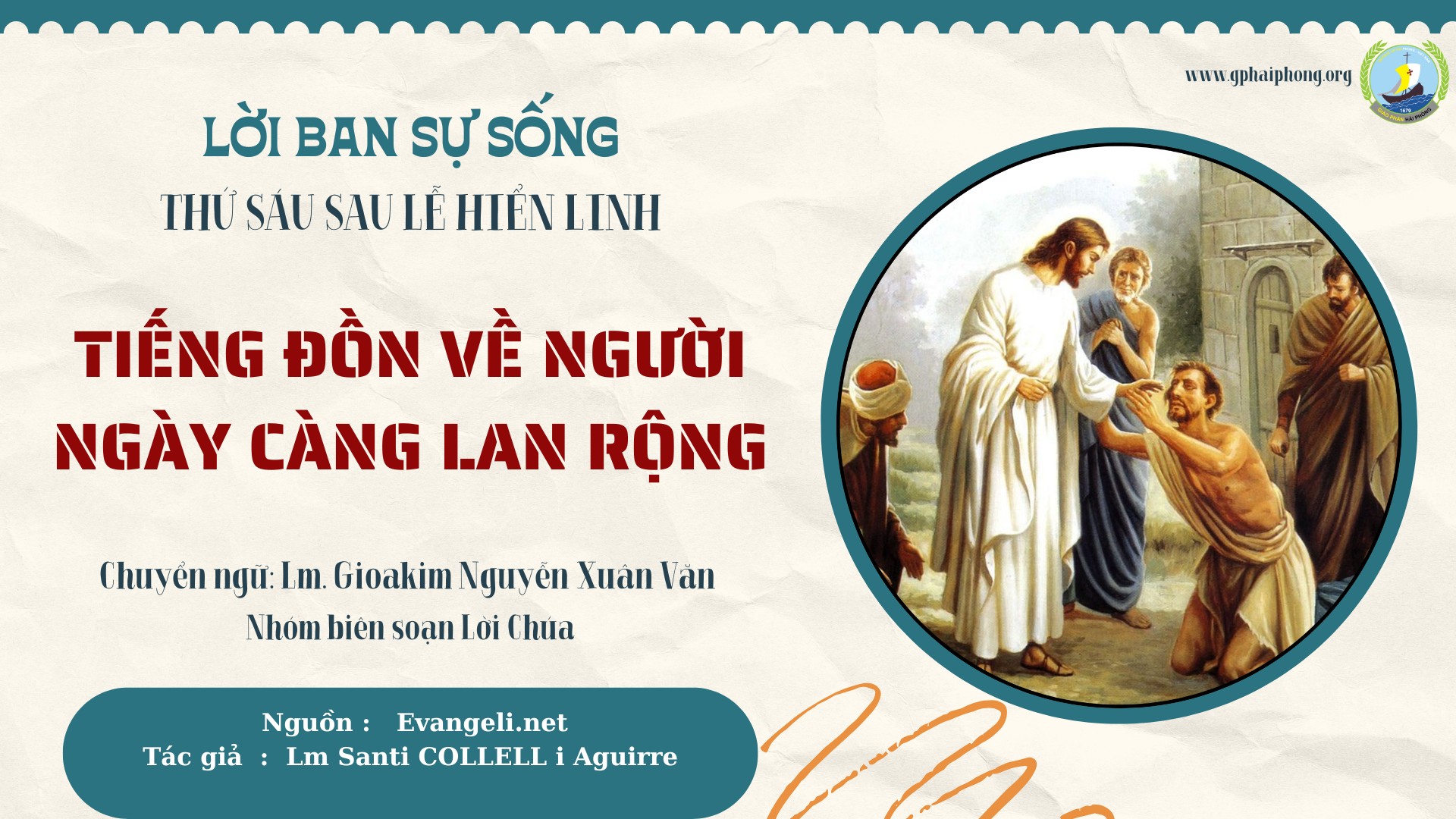 Lời ban Sự sống: Tiếng đồn về Người ngày càng lan rộng_Thứ Sáu sau Lễ Hiển Linh